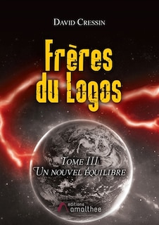 Couverture_Fr&egrave;res du Logos Tome III