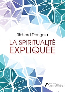 Couverture_Spiritualite expliquee - la