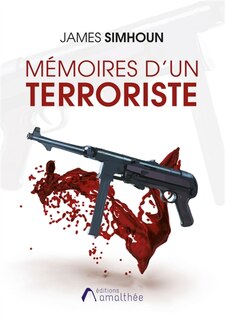 Front cover_Mémoires d'un terroriste