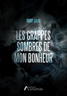 Front cover_Les grappes sombres de mon bonheur