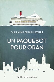 Couverture_Un paquebot pour Oran