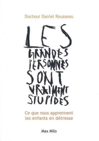 Front cover_Les grandes personnes sont vraiment stupides