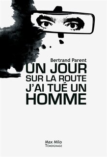 Front cover_Un jour, sur la route, j'ai tué un homme