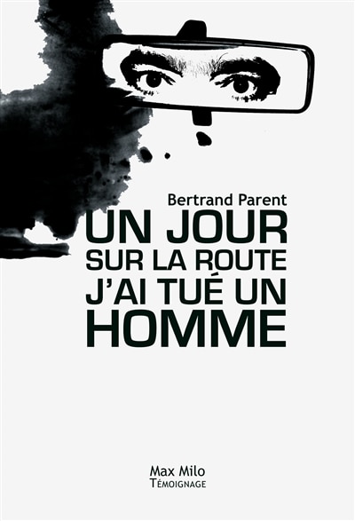 Front cover_Un jour, sur la route, j'ai tué un homme