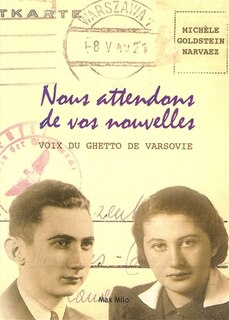 Couverture_Nous attendons de vos nouvelles : voix du ghetto de Varsovie