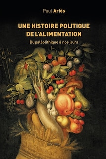 Couverture_Une histoire politique de l'alimentation