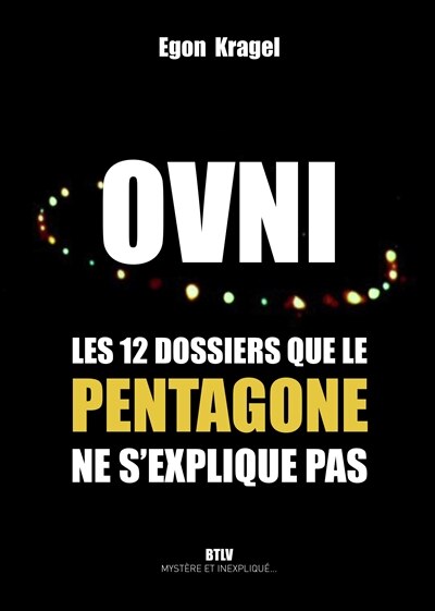 Front cover_Ovni. Les 12 dossiers que le Pentagone ne s'explique pas
