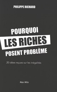 Couverture_Pourquoi les riches posent problème