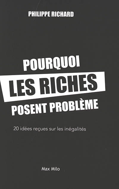Couverture_Pourquoi les riches posent problème