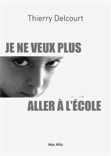 Front cover_Je ne veux plus aller à l'école