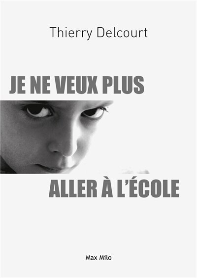 Front cover_Je ne veux plus aller à l'école