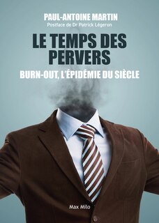 Couverture_Le temps des pervers : burn-out, l'épidémie du siècle