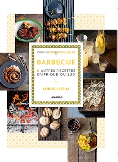 Couverture_Barbecue & autres recettes d'Afrique du Sud