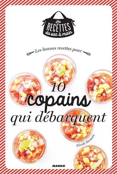 Couverture_Les bonnes recettes pour 10 copains qui débarquent