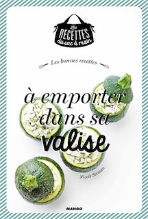 Front cover_Les bonnes recettes à emporter dans sa valise