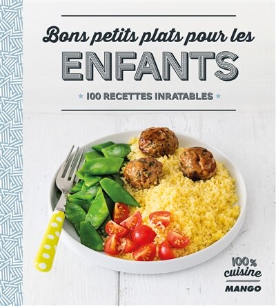 Couverture_Bons petits plats pour les enfants