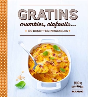 Couverture_Gratins, crumbles, clafoutis...