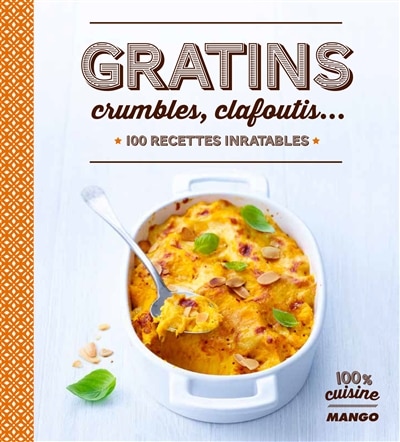 Couverture_Gratins, crumbles, clafoutis...