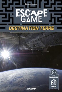 Escape game: destination Terre