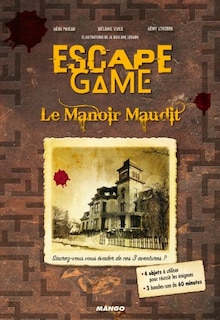 Escape game : Le manoir maudit