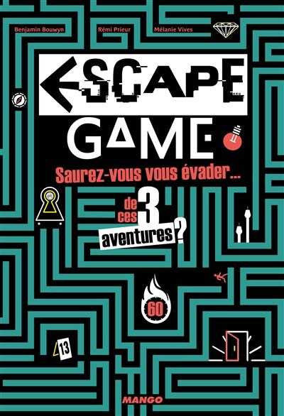 Couverture_Escape game : saurez-vous vous évader... de ces 3 aventures ?