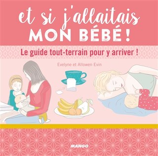 Couverture_Et si j'allaitais mon bébé !