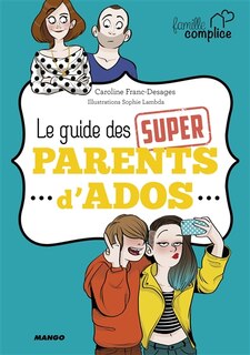 Front cover_Le guide des super parents d'ados