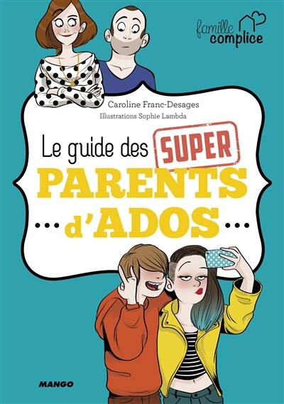 Front cover_Le guide des super parents d'ados
