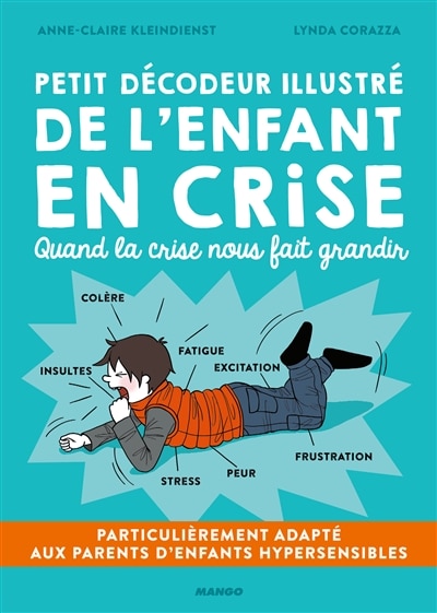 Couverture_Petit décodeur illustré de l'enfant en crise