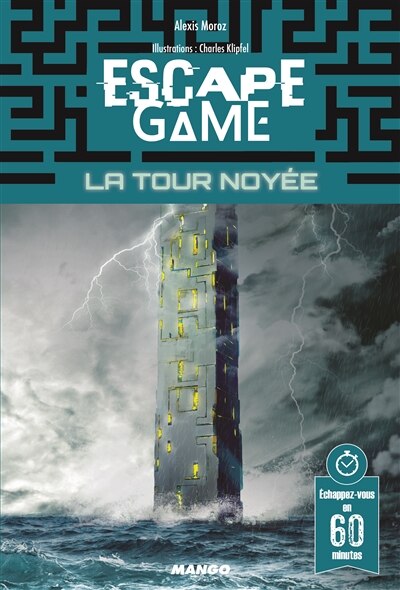 Escape game: la tour noyée