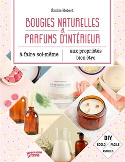 Front cover_Bougies naturelles & parfums d'intérieur aux propriétés bien-être à faire soi-même