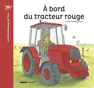 Couverture_A bord du tracteur rouge