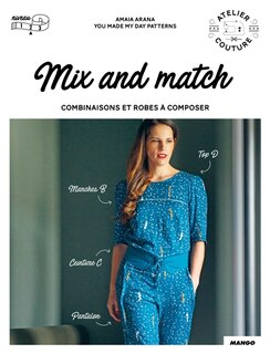 Mix and match: combinaisons et robes à composer