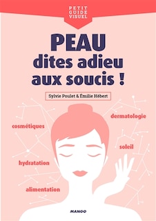 Front cover_Peau, dites adieu aux soucis !
