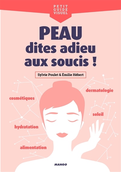 Front cover_Peau, dites adieu aux soucis !