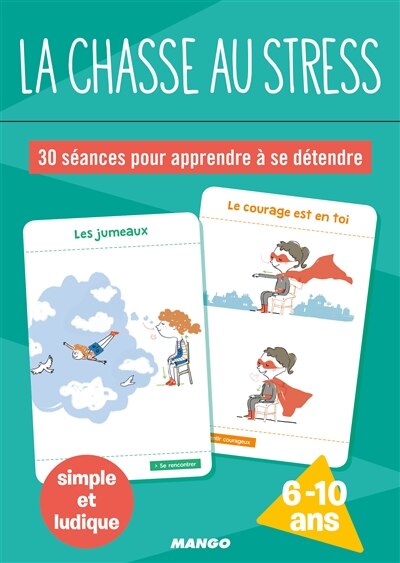 Front cover_La chasse au stress : 30 séances pour apprendre à se détendre