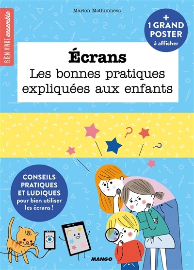 Couverture_Ecrans : les bonnes pratiques expliquées aux enfants