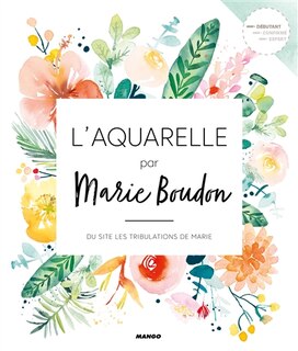 Front cover_L' aquarelle par Marie Boudon