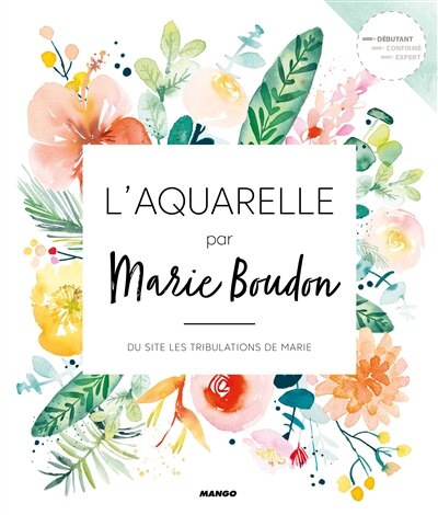 Front cover_L' aquarelle par Marie Boudon