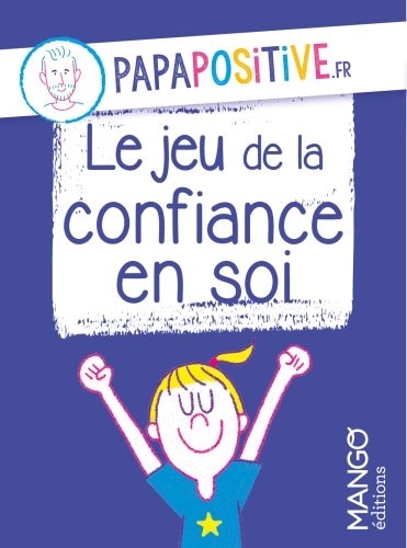 Le Jeu De La Confiance En Soi