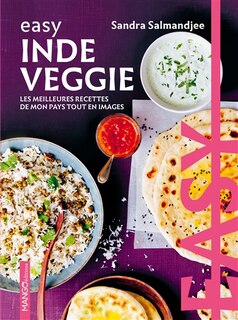 Front cover_Inde veggie : les meilleures recettes de mon pays tout en images