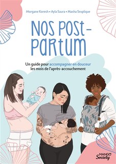 Couverture_Nos post-partum : un guide pour accompagner en douceur les mois de l'après-accouchement