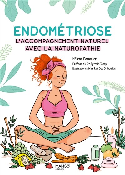 Endométriose: l'accompagnement naturel avec la naturopathie