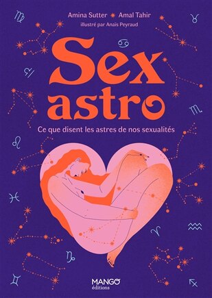 Sexastro - Ce que disent les astres de nos sexualités