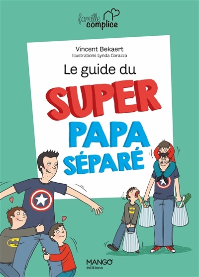 Couverture_Le guide du super papa séparé