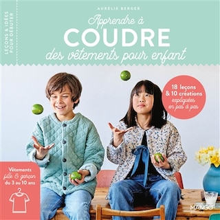 Front cover_Apprendre à coudre des vêtements pour enfant
