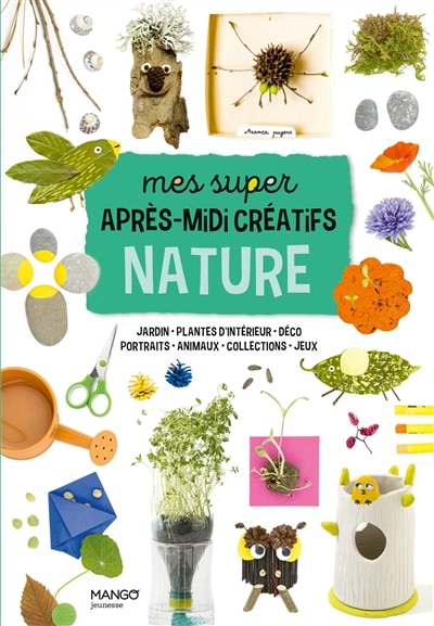 Front cover_Mes super après-midi créatifs nature