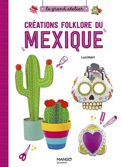 Couverture_Créations folklore du Mexique