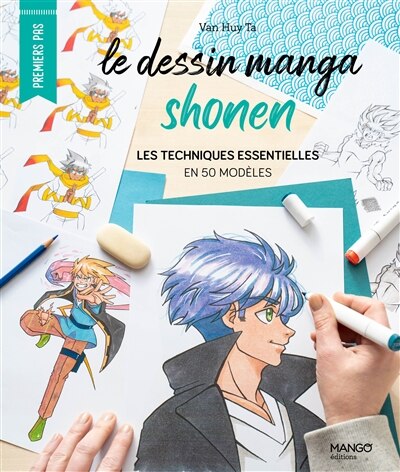 Front cover_Le dessin manga shonen : les techniques essentielles en 50 modèles