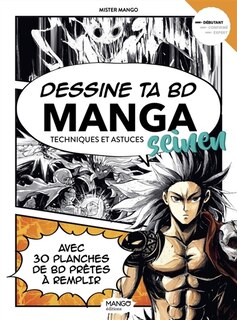 Dessine ta BD manga seinen: techniques et astuces